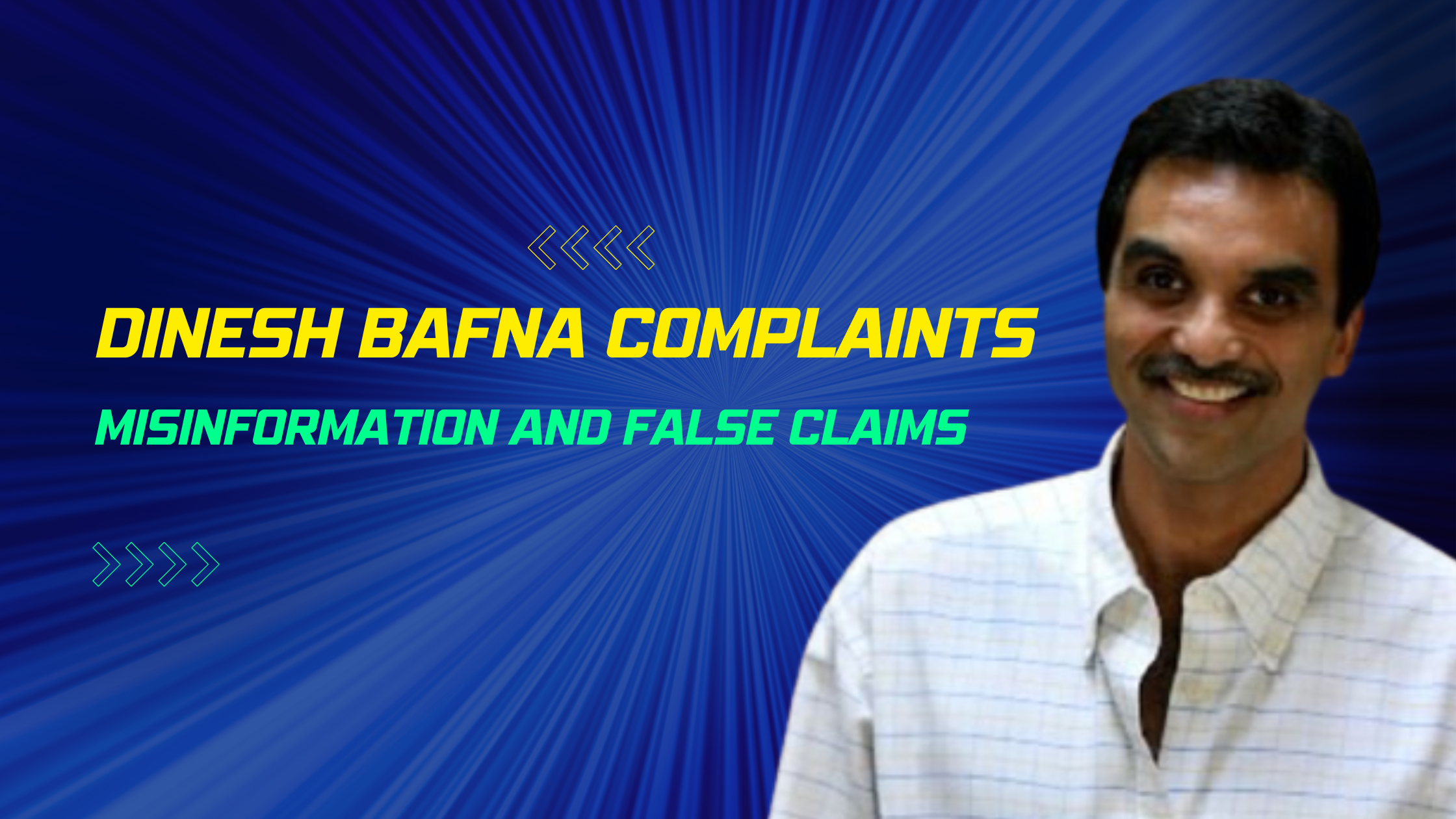 Dinesh Bafna Complaints