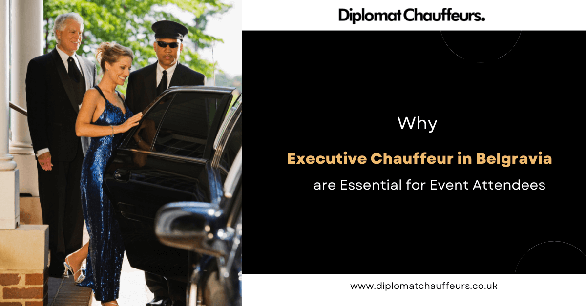 Executive Chauffeurs in Belgravia