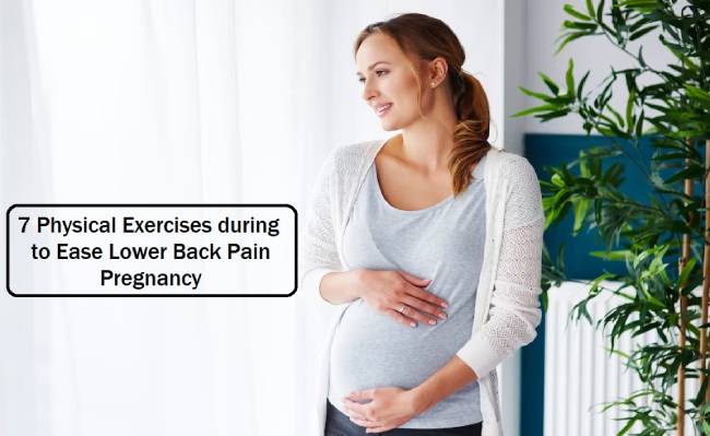 Physical Exercises during to Ease Lower Back Pain Pregnancy