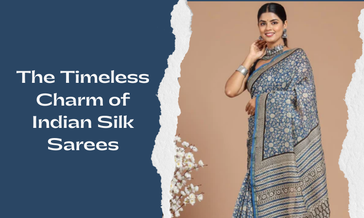 The Timeless Charm of Indian Silk Sarees