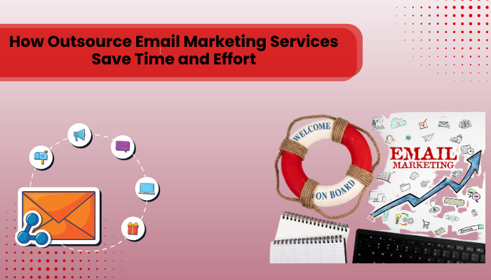 Outsource Email Marketing Services