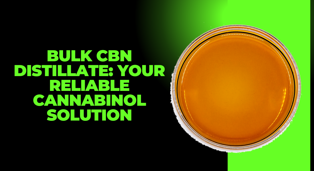 bulk CBN distillate