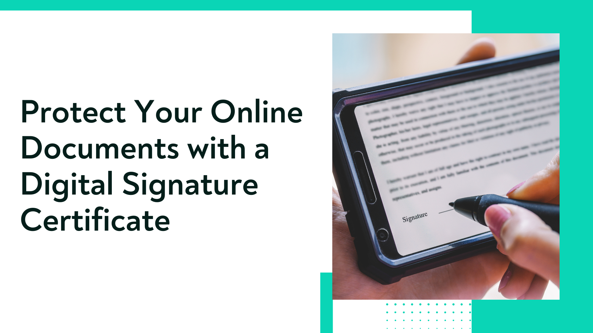 Protect Your Online Documents with a Digital Signature Certificate