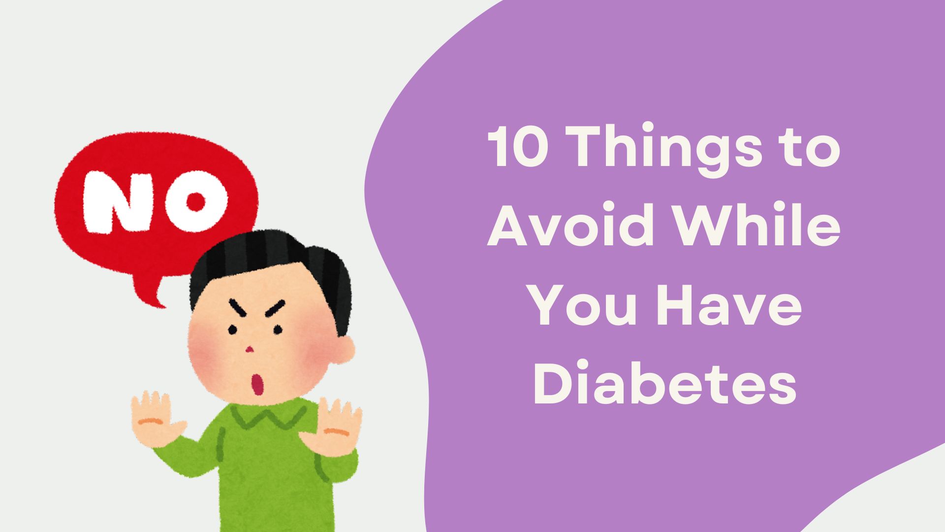 10 Things to Avoid While You Have Diabetes